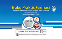 Image of Buku praktis farmasi : Aplikasi dalam teori dan praktik ilmu farmasi