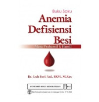 Image of Buku saku anemia defisiensi besi : Masa prahamil dan hamil