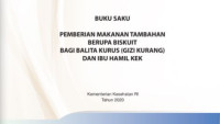 Image of Buku saku pemberian makanan tambahan berupa biskuit bagi balita kurus (gizi kurang) dan ibu hamil kek