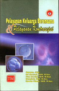 Image of Pelayanan Keluarga Berencana & Pelayanan Kontrasepsi
