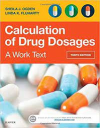 Image of Calculation of drug dosages - A work text Edisi 10