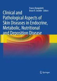 Image of Clinical and pathological aspects of skin diseases in endocrine, metabolic, nutritional and deposition disease
