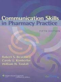 Image of Communication Skills in Pharmacy Practice - A Practical Guide for Students and Practitioners. Ediition 5