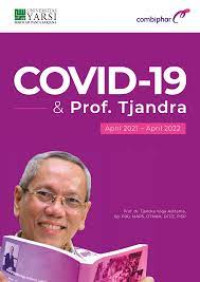 Image of Covid-19 and Prof. Tjandra April 2021 - April 2022