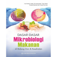 Image of Dasar-dasar mikrobiologi makanan di bidang gizi dan kesehatan