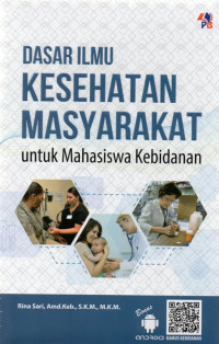 Image of Dasar ilmu kesehatan masyarakat untuk mahasiswa kebidanan