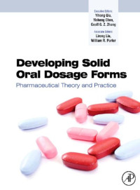 Image of Developing solid oral dosage forms - Pharmaceutics theory and practice