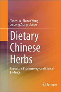 Image of Dietary Chinese Herbs - Chemistry, Pharmacology and Clinical Evidence