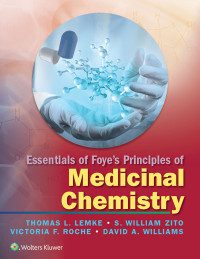 Image of Essentials of Foye’s Principles of Medicinal Chemistry