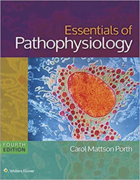 Image of Essentials of Pathophysiology: Concepts of Altered Health States 4th Edition