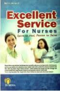 Image of Excellent service for nurses : Spirit to heal, passion to serve