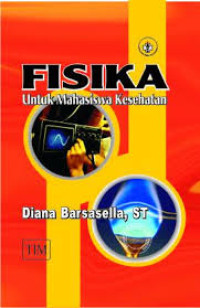 Image of Fisika untuk mahasiswa kesehatan