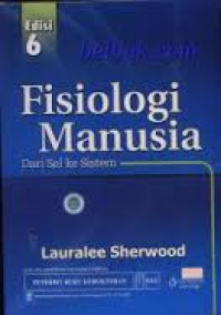 Image of Fisiologi manusia : Dari sel ke sistem