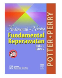 Image of Fundamentals of nursing : Fundamental keperawatan Edisi 7 Buku 1
