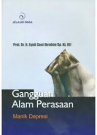Image of Gangguan alam perasaan : Manik Depresi