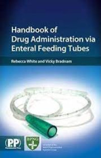 Image of Handbook of Drug Administration via Enteral Feeding Tubes