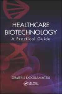Image of Healthcare biotechnology - A Practical Guide