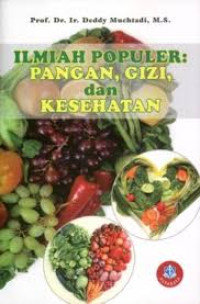 Image of Ilmiah populer : Pangan, Gizi dan Kesehatan