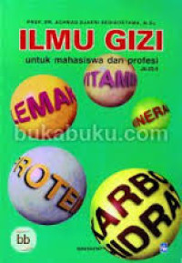 Image of Ilmu gizi untuk mahasiswa dan profesi