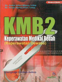 Image of KMB 2 : Keperawatan medikal bedah (Keperawatan Dewasa)