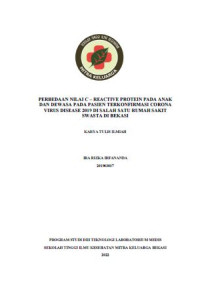 Image of PERBEDAAN NILAI C – REACTIVE PROTEIN PADA ANAK DAN DEWASA PADA PASIEN TERKONFIRMASI CORONA VIRUS DISEASE 2019 DI SALAH SATU RUMAH SAKIT SWASTA DI BEKASI