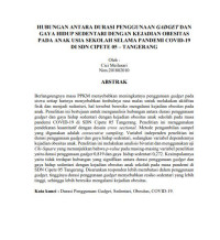 Image of HUBUNGAN ANTARA DURASI PENGGUNAAN GADGET DAN GAYA HIDUP SEDENTARI DENGAN KEJADIAN OBESITAS PADA ANAK USIA SEKOLAH SELAMA PANDEMI COVID-19
DI SDN CIPETE 05 – TANGERANG