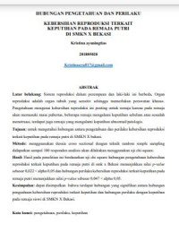 Image of HUBUNGAN PENGETAHUAN DAN PERILAKU KEBERSIHAN REPRODUKSI TERKAIT 
KEPUTIHAN PADA REMAJA PUTRI DI SMKN X BEKASI