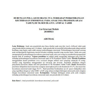 Image of HUBUNGAN POLA ASUH ORANG TUA TERHADAP PERKEMBANGAN 
KECERDASAN EMOSIONAL PADA ANAK USIA PRASEKOLAH (4-6 
TAHUN) DI TK ROUDLATUL ATHFAL YAHIB