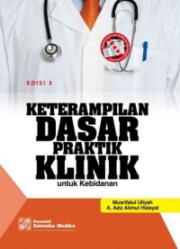Image of Keterampilan dasar praktik klinik untuk kebidanan