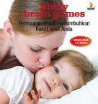 Image of Kiddy brain games : Permainan untuk menumbuhkan bakat anak anda