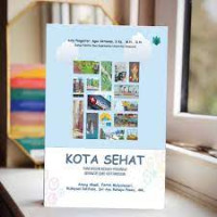 Image of Kota sehat - Rancangan inovasi program berbasis imu keperawatan