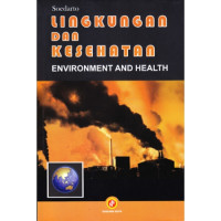 Image of Lingkungan dan kesehatan = Environment and Health