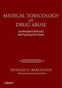 Image of Medical toxicology of drug abuse - Synthesized chemicals and psychoactive plants