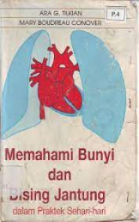 Image of Memahami Bunyi dan Bising Jantung Dalam Praktek Sehari-hari