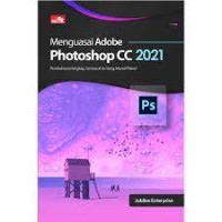 Image of Menguasai adobe photoshop CC 2021 - Pembahasan lengkap, termasuk tentang Neural Filters