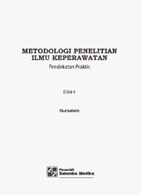 Image of Metodologi Penelitian Ilmu Keperawatan Pendekatan Praktis Edisi 4