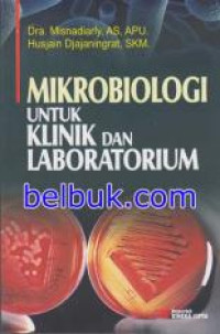 Image of Mikrobiologi untuk klinik dan laboratorium