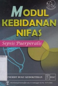 Image of Modul kebidanan nifas : Sepsis puerperalis