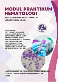 Image of Modul praktikum hematologi bagi mahasiswa Prodi Teknologi Laboratorium Medik
