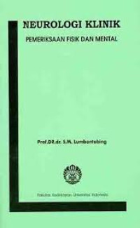 Image of Neurologi klinik : Pemeriksaan fisik dan mental