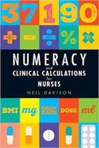 Image of Numeracy and clinical calculations for nurses