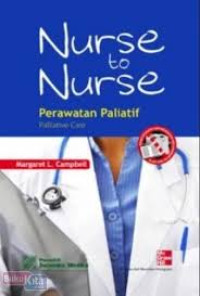 Image of Nurse to nurse : Perawatan paliatif