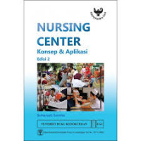 Image of Nursing center : Konsep dan aplikasi