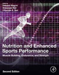 Image of Nutrition and enhanced sports performance - Muscle Building, Endurance, and Strength. Edition 2