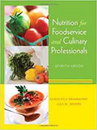 Image of Nutrition for foodservice and culinary professionals. Edition 7