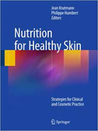Image of Nutrition for healthy skin - strategies for clinical and cosmetic practice