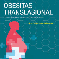 Image of Obesitas Translasional : Aspek klinis dan molekuler dari kejadian obesitas