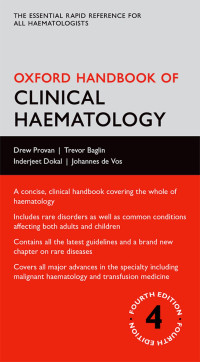 Image of The Essential Rapid Reference for All Haematologists - Oxford Handbook Of Clinical Haematology. Edition 4