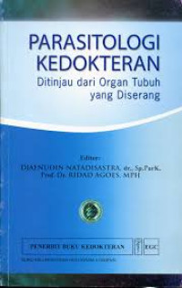 Image of Parasitologi kedokteran : ditinjau dari organ tubuh yang diserang