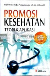 Image of PROMOSI KESEHATAN ; teori dan aplikasi